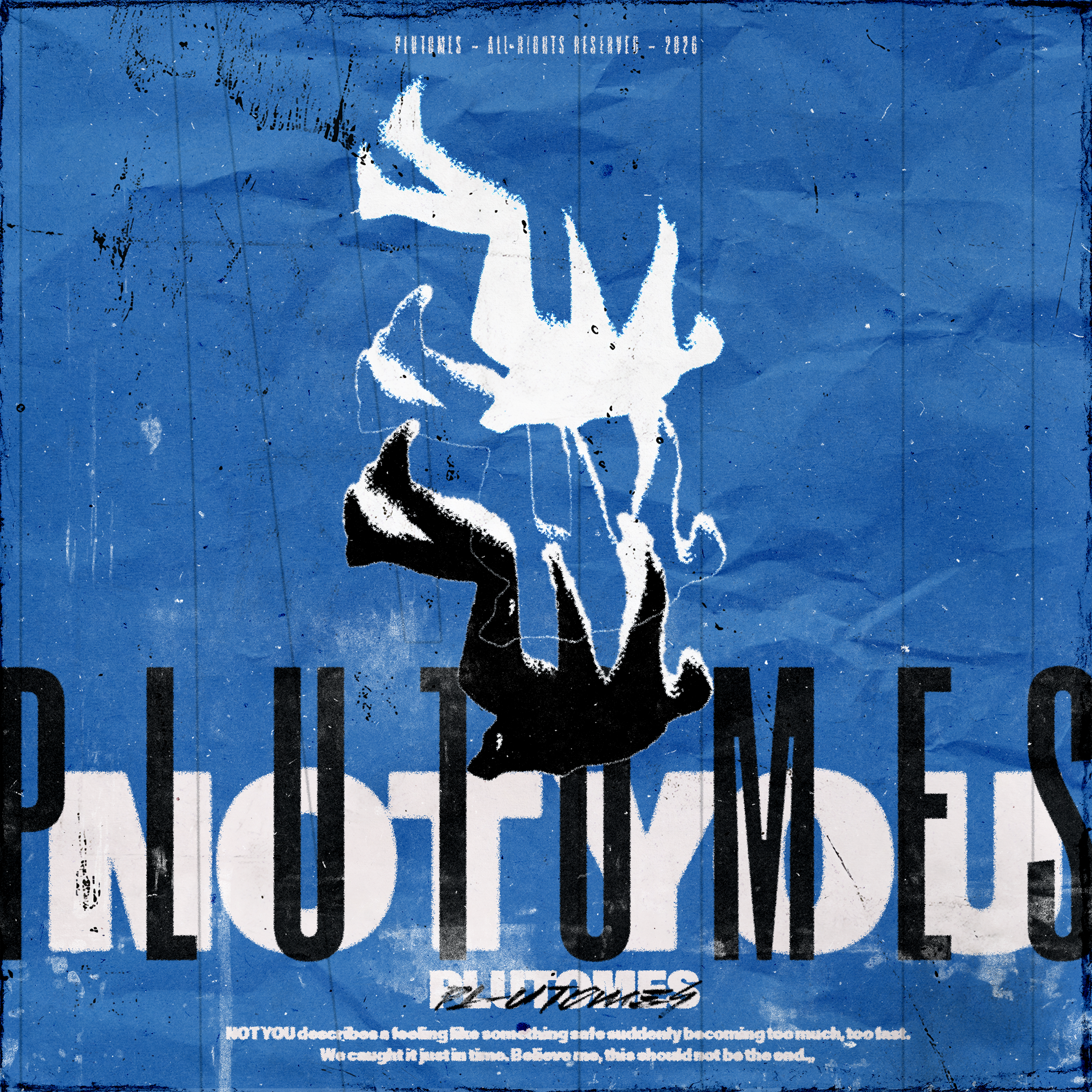 PLUTOMES – NOT YOU - Electronic Music Production by PLUTOMES